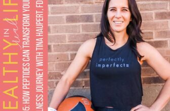 195: How Peptides Can Rework Your Wellness Journey with Tina Haupert, FDN-P